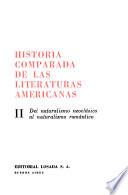 Historia comparada de las literaturas americanas: Del naturalismo neoclásico al naturalismo romántico