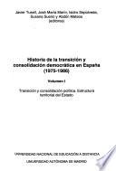 Historia de la transición y consolidación democrática en España (1975-1986).: Transición y consolidación política. Estructura territorial del Estado