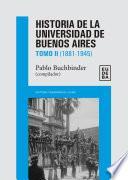 Historia de la Universidad de Buenos Aires: 1881-1945