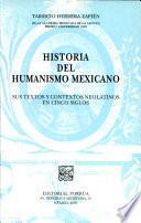 Historia del humanismo mexicano