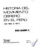 Historia del movimiento obrero en el Perú, de 1890 a 1977