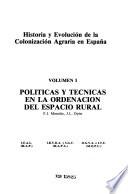 Historia y evolución de la colonización agraria en España
