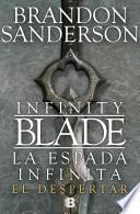 Infitity Blade ; La espada infinita ; El despertar
