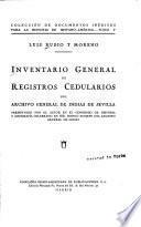 Inventario general de registros cedularios del Archivo General de Indias de Sevilla