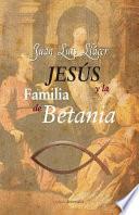 Jesus y La Familia de Betania