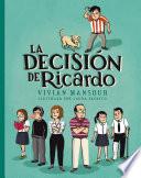 La decisión de Ricardo