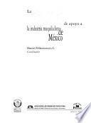La emergencia de dinámicas institucionales de apoyo a la industria maquiladora de México
