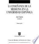 La enseñanza de la medicina en la universidad española