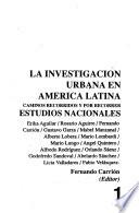 La Investigación urbana en América Latina: Estudios nacionales