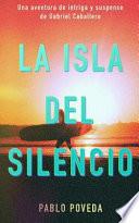 La Isla Del Silencio