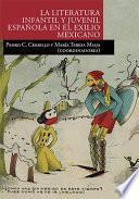 La literatura infantil y juvenil española en el exilio mexicano