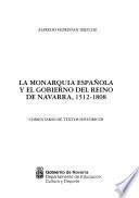 La monarquía española y el gobierno del Reino de Navarra, 1512-1808