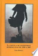 La novela de escritoras dominicanas de 1990 a 2007