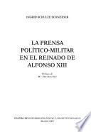 La prensa político-militar en el reinado de Alfonso XIII