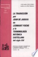 La traducción por Juan de Jarava de Leonhart Fuchs y la terminología botánica castellana del siglo XVI