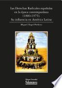 Las Derechas Radicales españolas en la época contemporánea (1800-1975): Su influencia en América Latina