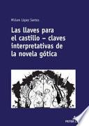 Las Llaves para el Castillo - Claves Interpretativas de la Novela Gótica