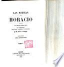 Las Poesias de Horacio, traducidas en versos castellanos, con comentarios mitológicos, históricos y filosóficos
