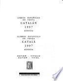 Libros Españoles en Venta Catalán 1997 Adenda = Llibres Espanyols en Venda Català 1997 Adenda