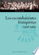 Los excombatientes franquistas (1936-1965)