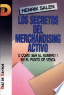 Los secretos del merchandising activo o Cómo ser el número 1 en el punto de venta