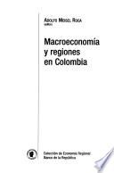 Macroeconomía y regiones en Colombia