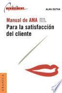 Manual de AMA para la satisfacción del cliente