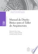 Manual de diseño básico para el taller de arquitectura
