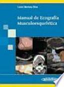 Manual de ecografia musculoesqueletica / Musculoskeletal Ultrasound Manual