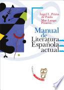 Manual de Literatura española actual