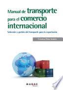 Manual de transporte para el comercio internacional