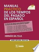 Manual práctico de los tiempos del pasado en español