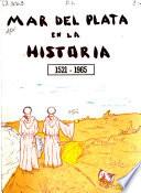 Mar del Plata en la historia, 1521-1965