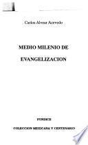 Medio milenio de evangelización