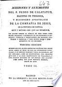 Misiones y sermones del P. Pedro de Calatayud ... de la Compañia de Jesus ...