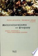 Multiculturalismo en Uruguay