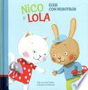 Nico y Lola Elige con Nosotros