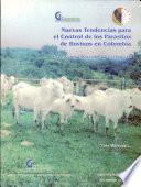 Nuevas Tendencias para el Control de los Parasitos de Bovinos en Colombia