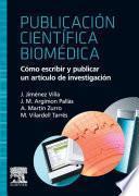 Publicación Científica Biomédica: cómo escribir y publicar un artículo de investigación
