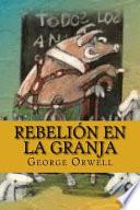Rebelion En La Granja (Spanish Edition)