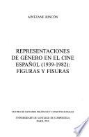 Representaciones de género en el cine español (1939-1982)
