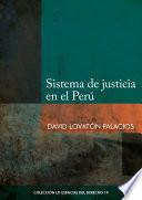 Sistema de justicia en el Perú