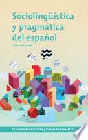 Sociolingüística y Pragmática Del Español