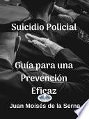 Suicidio policial: guía para una prevención eficaz