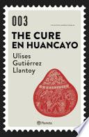 The Cure en Huancayo
