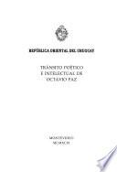 Tránsito poético e intelectual de Octavio Paz