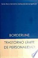 Trastorno límite de personalidad, Borderline