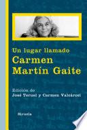 Un lugar llamado Carmen Martín Gaite
