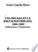 Una década en la educación peruana, 1980-1990