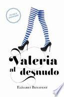 Valeria Al Desnudo